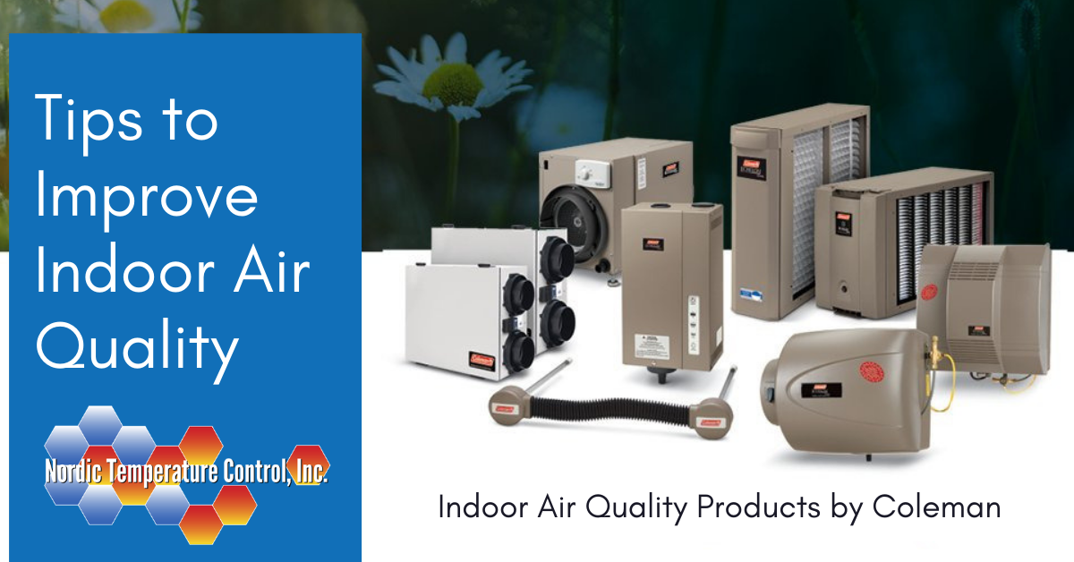 Coleman Indoor Air Quality Products, proudly installed by Nordic Temperature Control